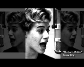 The Loco Motion -  Carole King