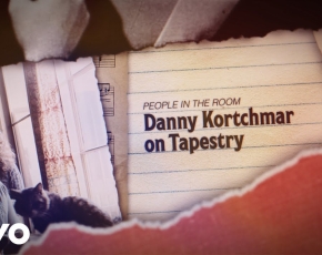 Carole King - People In The Room (Danny Kortchmar Speaks About Tapestry)