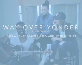 "Way Over Yonder" (Acoustic Cover)