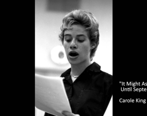 Carole King - "It Might As Well Rain Until September"